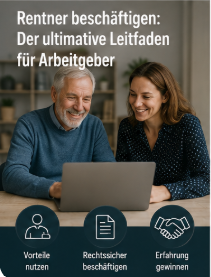 Rentner beschäftigen: Der ultimative Leitfaden für Arbeitgeber (Fachwissen sichern, Fehler vermeiden!)